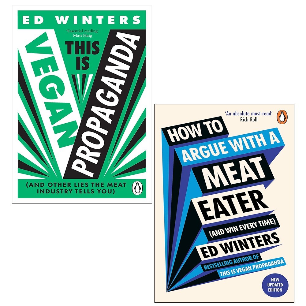 Ed Winters Collection 2 Books Set This Is Vegan Propaganda, How to Argue With