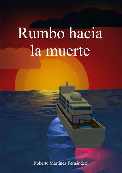 Rumbo Hacia La Muerte Roberto MartíNez FernáNdez Taschenbuch Spanisch 2025-image