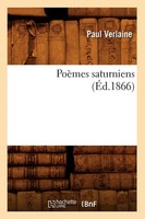 Paul Verlaine | PoèMes Saturniens (ÉD.1866) | Taschenbuch | FranzöSisch (2022)