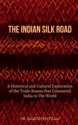 Jagadeesh - Indian Silk Road - paperback or softback - E555z