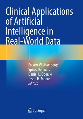 Clinical Applications of Artificial Intelligence in Real-World Data Folkert W. A