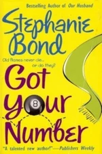 Got Your Number - Stephanie Bond - Acceptable - See condition notes