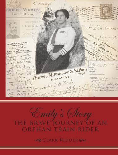 Emily's Story : The Brave Journey of an Orphan Train Rider by Clark ...