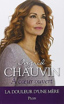 A coeur ouvert von CHAUVIN, Ingrid | Buch | Zustand gut