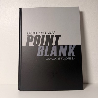 Point Blank (Quick Studies) by Bob Dylan - Hardcover Art Book