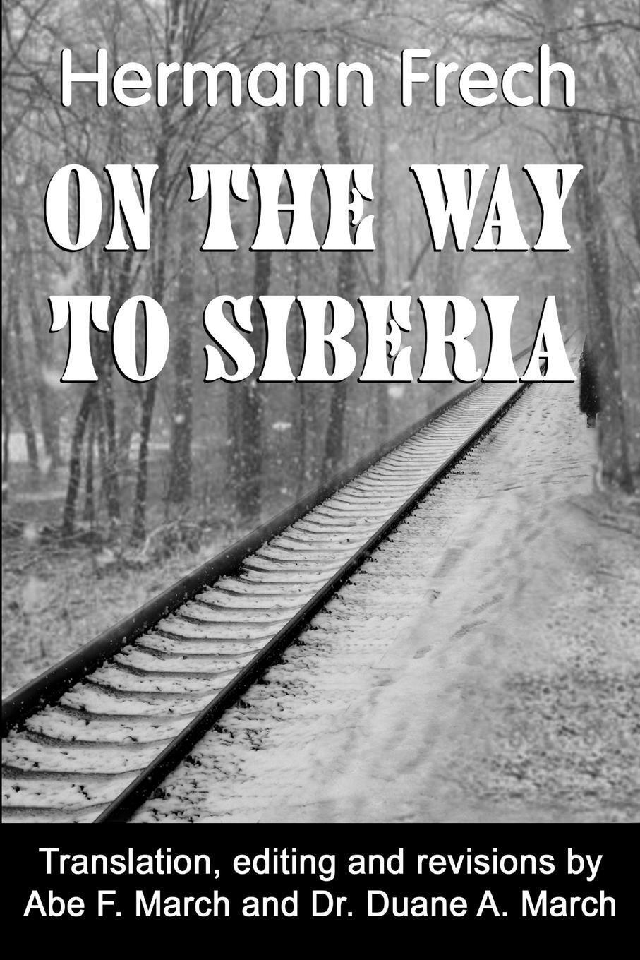 Thumbnail - On The Way To Siberia | Hermann Frech | Taschenbuch | Paperback |