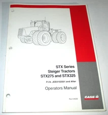 Case IH Steiger STX275 STX325 Tractor Operators Manual (PIN JEE0102001 & up) OEM