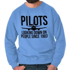 Funny Pilots Looking Down On People Humor Womens or Mens Crewneck Sweatshirt