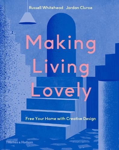 Making Living Lovely: Free Your Home by Russell Whitehead and Jor (HB 2020) - Image 3