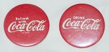 2 VINTAGE COCA-COLA ADVERTISING BUTTONS - "REFRESH WITH" & "DRINK" COCA-COLA
