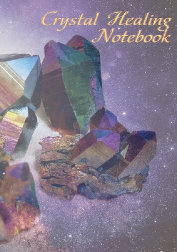 Thumbnail - Crystal Healing Notebook By Vivienne Ainslie