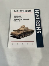 Sheridan: A History of the American Light Tank, Volume 2 by Hunnicutt