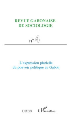 L'expression plurielle du pouvoir politique au Gabon Cres Taschenbuch 210 S.
