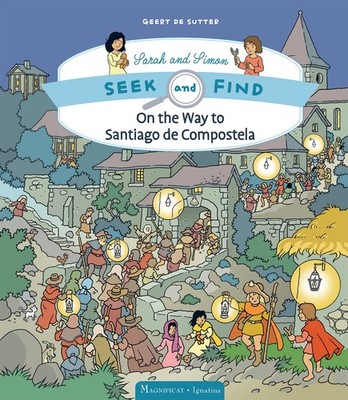 On the Way to Santiago de Compostela (Volume 3) (Seek and Find Sara and Simo...