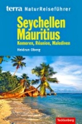 Seychellen, Mauritius, Komoren, La Reunion, Malediven, Heidrun Oberg