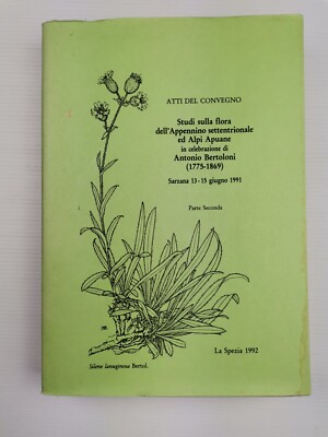 Autori Vari ''Studi sulla flora dell'Appennino settentrionale ed Alpi Apuane...''