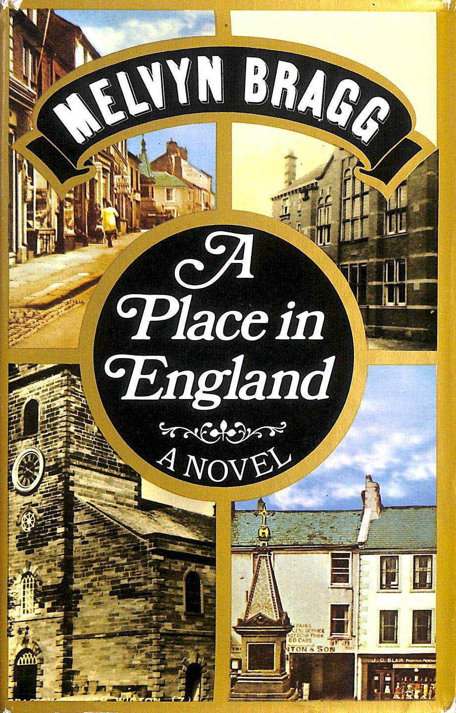 A Place in England by Melvyn Bragg