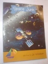 Rigby Sails Fluent: Leveled Reader Space Junk - Paperback By RIGBY - GOOD