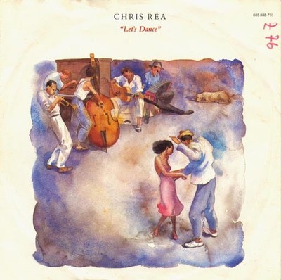 Vinyl Single : Chris Rea - Let's dance / I don't care anymore