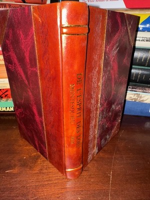 2019 Oeuvre De Montesquieu De L'esprit Des Lois Reprint From 1816 Volume 5