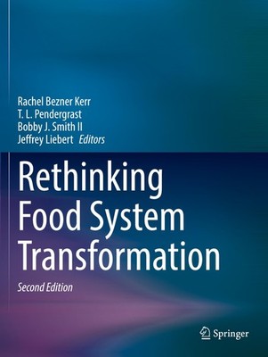 Rethinking Food System Transformation Bobby J. Smith II