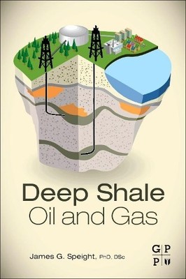 Deep Shale Oil and Gas - 9780128030974