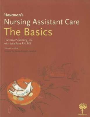 Hartman's Nursing Assistant Care: The Basics, 3e - Paperback - GOOD