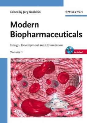 Modern biopharmaceuticals - 4 volume set with CD-ROM : design, development and o