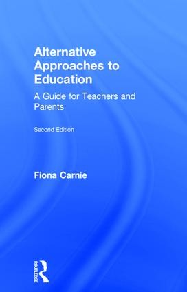 Alternative Approaches to Education - 2nd Edition