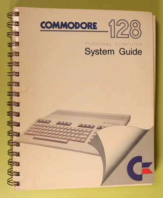 Commodore 128 Personal Computer System Guide 4th printing November 1985