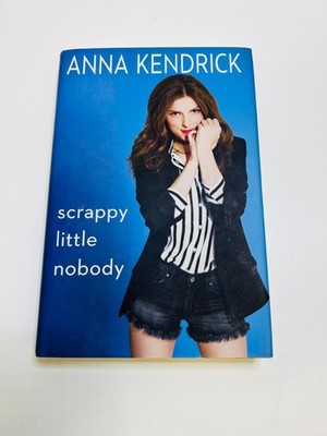 Scrappy Little Nobody - 1501117203, Anna Kendrick, hardcover