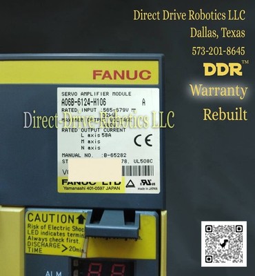 **12mo Warranty**Same Day Shipping Avail.**REBUILT** Fanuc A06B-6124-H106