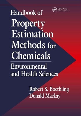 Handbook of Property Estimation Methods for Chemicals - 9781566704564