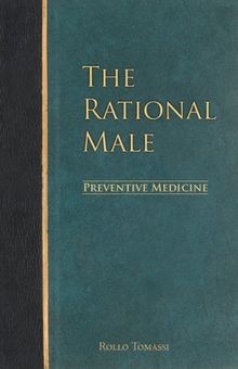 The Rational Male - Preventive Medicine von Tomassi, Rollo | Buch | Zustand gut