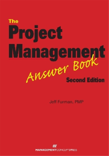 Jeff Furman The Project Management Answer Book (Tascabile)