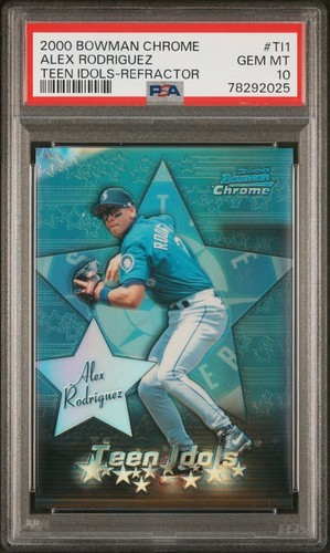 2000 Bowman Chrome Alex Rodriguez Teen Idols Refractor Gem Mint 10 Low Pop ARod