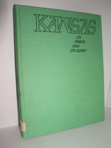 Kansas: Its Power and Its Glory pod redakcją Peg Vines (1966, HC, była biblioteka) - Zdjęcie 1 z 8