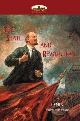 Lenin Lenin The State and Revolution (Taschenbuch)