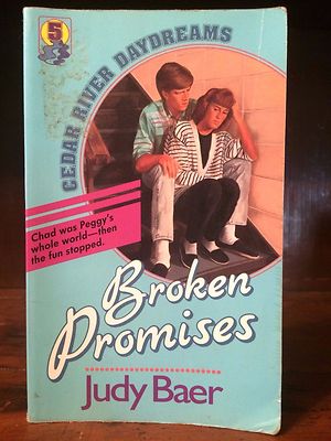 Broken Promises Judy Baer Paperback Cedar River Daydreams Young Love Novel Book