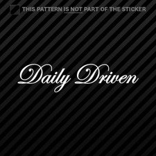 2x Daily Driven Sticker Self Adhesive Vinyl Jdm
