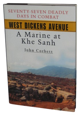 West Dickens Avenue: A Marine Auf Khe Sanh (2003) Hardcover Buch - (John
