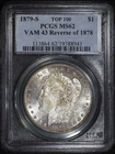 1879 S Reverse Of 78 - Morgan Dollar $1 - PCGS MS62 Vam 43 - SKU#957