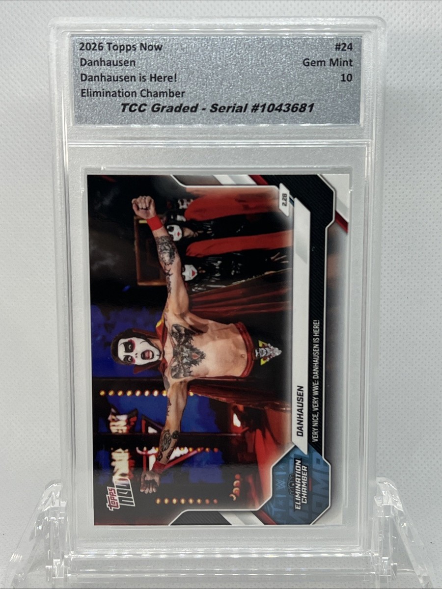 tcc graded cards 2026 Topps Now Danhausen Elimination Chamber TCC Graded Gem Mint 10