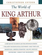 The World of King Arthur - Hardcover By Snyder, Christopher - GOOD