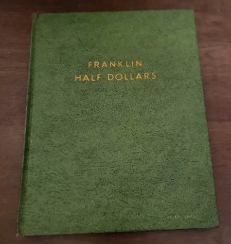 Whitman - Franklin Half Dollars Archival Classic Album #9221 Green