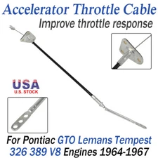 Accelerator Throttle Cable For 1964-1967 Pontiac GTO, Lemans, Tempest 326 389 V8