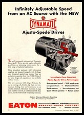 1957 Eaton Mfg. Kenosha Wisconsin Dynamatic Ajusto-Spede Drives Vintage Print Ad