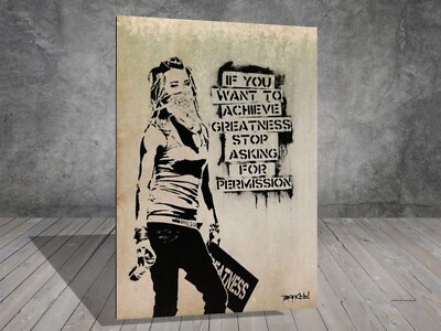 Banksy If You Want To Achieve Greatness Graffiti STREET ART WORK WALL 1065B