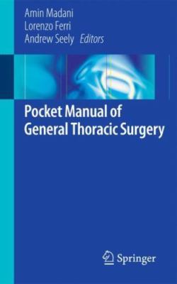 Pocket Manual of General Thoracic Surgery, Paperback by Madani, Amin (EDT); F...