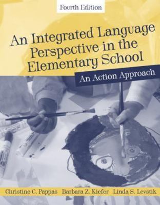 An Integrated Language Perspective in the Elementary School: An Action...
